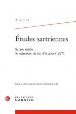 Etudes Sartriennes: Sartre Inedit: Le Memoire de Fin d'Etudes (1927)