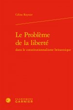 Le Probleme de la Liberte