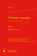 Theatre Complet: L'Entree En Scene