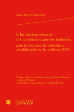 Si Les Demons Existent Et s'Ils Sont La Cause Des Maladies,