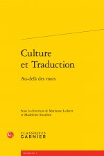 Culture Et Traduction: Au-Dela Des Mots