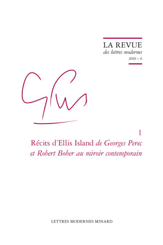 Recits d'Ellis Island de Georges Perec Et Robert Bober Au Miroir Contemporain