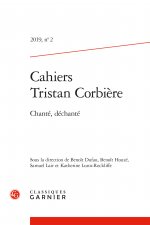 Cahiers Tristan Corbiere: Chante, Dechante