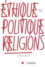 Ethique, Politique, Religions: Levinas Et Le Soin