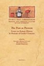 The Past as Present: Essays on Roman History in Honour of Guido Clemente