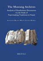 The Mustang Archives: Analysis of Handwritten Documents Via the Study of Papermaking Traditions in Nepal