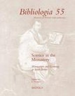 Science in the Monastery: Texts, Manuscripts and Learning at Saint-Bertin