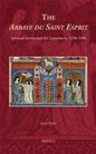 The Abbaye Du Saint Esprit: Spiritual Instruction for Laywomen, 1250 -1500