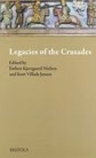 The Legacy of the Crusades: History and Memory: Proceedings of the Ninth Quadrennial Conference of the Society for the Study of the Crusades and t