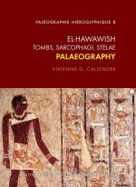 El Hawawish. Tombs, Sarcophagi, Stelae: Palaeography