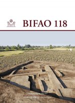 Bulletin de l'Institut Francais d'Archeologie Orientale 118