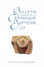 Bulletin de Liaison de la Ceramique Egyptienne 29