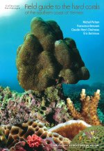 Field Guide to the Hard Corals of the Southern Coa