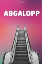 Abgalopp: Roman