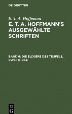 Die Elixiere Des Teufels, Zwei Theile
