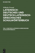 Deutsch-lateinisch-griechisches Schulwoerterbuch
