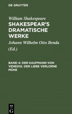 Der Kaufmann Von Venedig. Der Liebe Verlorne Muhe