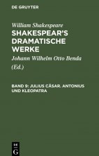 Julius Casar. Antonius Und Kleopatra