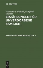 Pachter Martin, Teil 3