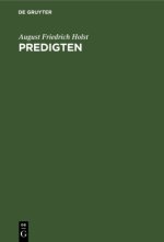 Predigten: Ein Vermächtnis an Seine Gemeinen