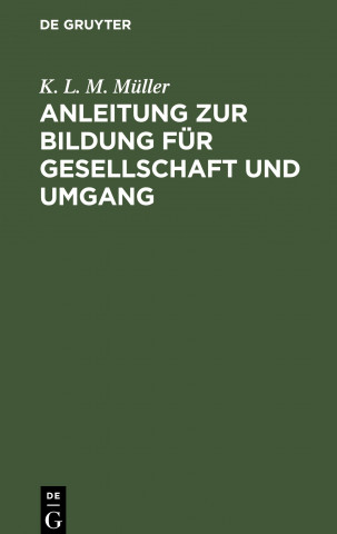 Anleitung Zur Bildung Fur Gesellschaft Und Umgang