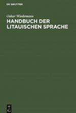 Handbuch Der Litauischen Sprache