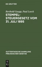 Stempelsteuergesetz Vom 31. Juli 1895