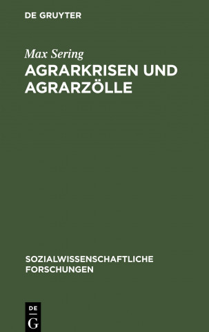 Agrarkrisen und Agrarzoelle