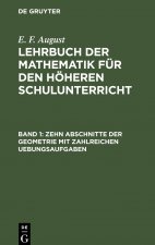 Zehn Abschnitte Der Geometrie Mit Zahlreichen Uebungsaufgaben