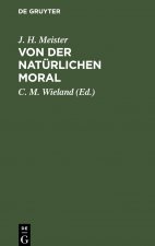 Von Der Naturlichen Moral