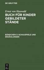 Schauspiele Und Erzahlungen