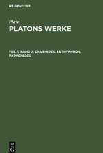 Charmides. Euthyphron. Parmenides