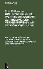 Orthopadie Oder Die Verkrummungen Der Wirbelsaule Und Des Rumpfes Und Deren Heilung
