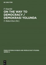 On the Way to Democracy / Demokrasi Yolunda