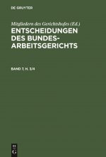 Entscheidungen Des Bundesarbeitsgerichts. Band 7, Heft 3
