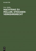 Nachtrag Zu Muller, Strassenverkehrsrecht