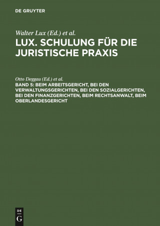 Beim Arbeitsgericht, Bei Den Verwaltungsgerichten, Bei Den Sozialgerichten, Bei Den Finanzgerichten, Beim Rechtsanwalt, Beim Oberlandesgericht