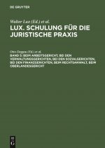 Beim Arbeitsgericht, Bei Den Verwaltungsgerichten, Bei Den Sozialgerichten, Bei Den Finanzgerichten, Beim Rechtsanwalt, Beim Oberlandesgericht