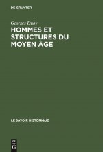 Hommes Et Structures Du Moyen Age