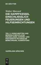 Vorschriften Und Beispiele Rechtliche Grundlagen, Warme- Und Festigkeitstechnische Berechnung, Ausrustung