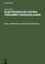 Einfuhrung in Aufbau Und Arbeitsweise