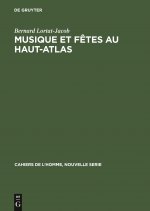 Musique Et Fetes Au Haut-Atlas