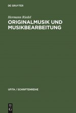 Originalmusik Und Musikbearbeitung