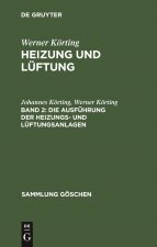 Ausfuhrung Der Heizungs- Und Luftungsanlagen