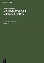 Handbuch Der Kriminalistik. Band 2
