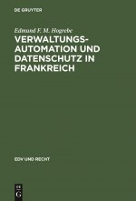 Verwaltungsautomation Und Datenschutz in Frankreich