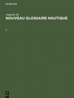 Augustin Jal: Nouveau Glossaire Nautique. C