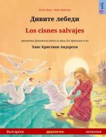 Дивите лебеди - Los cisnes salvajes (българ