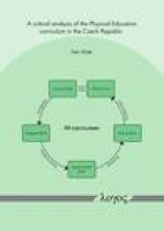 A Critical Analysis of the Physical Education Curriculum in the Czech Republic