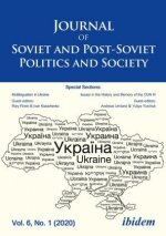 Journal of Soviet and Post-Soviet Politics and S - Volume 6, No. 1 (2020)